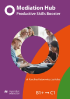 Mediation Hub – Productive Skills Booster (B1+ - C1) Mediation Hub – Productive Skills Booster (B1+ - C1)